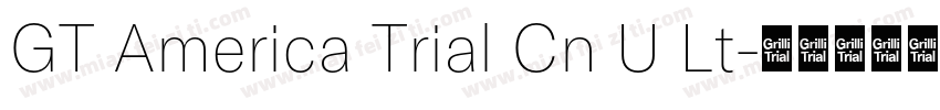 GT America Trial Cn U Lt字体转换